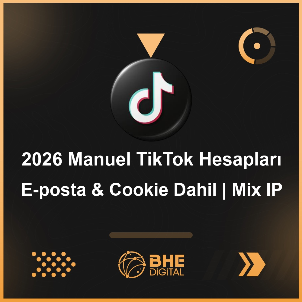2026 Manuel TikTok Hesapları | E-posta & Cookie Dahil | Mix IP