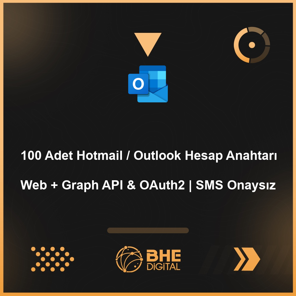 100 Adet Hotmail / Outlook Hesap Anahtarı | Web + Graph API & OAuth2 | SMS Onaysız
